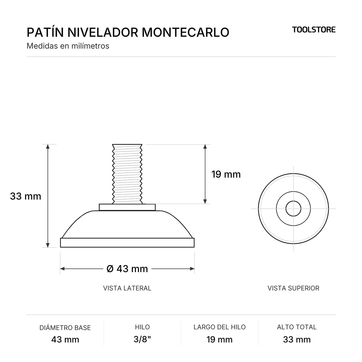 Patín Nivelador Montecarlo 43 mm Hilo 3/8" x 19 mm - medidas
